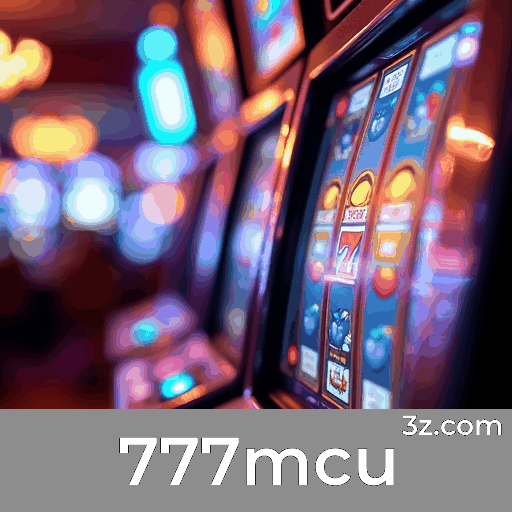 Bônus Reais com Valor Verdadeiro no 777mcu: Recompensas que Você Realmente Recebe